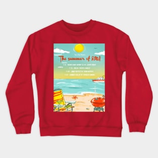 The Summer of RAD! 2016 Crewneck Sweatshirt